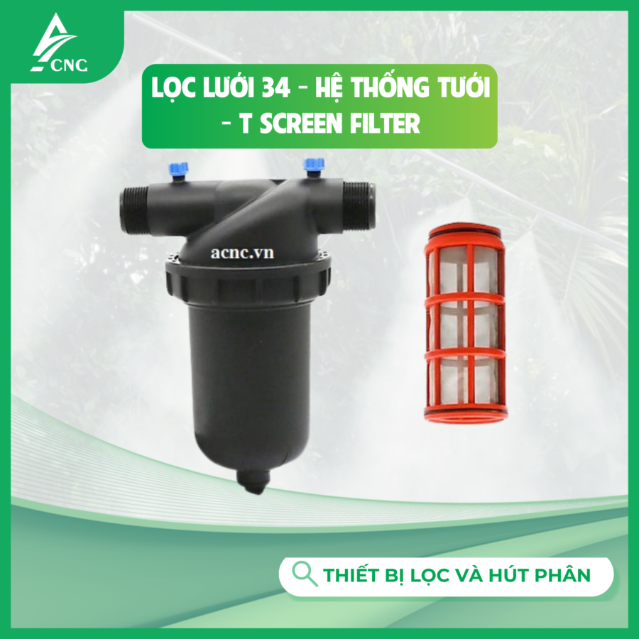 Lọc lưới 34 - Hệ thống tưới - T Screen Filter