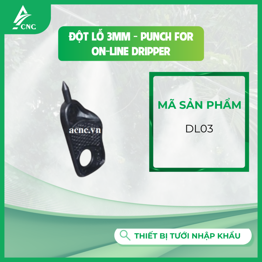 Đột lỗ 3mm - Punch for On-line Dripper