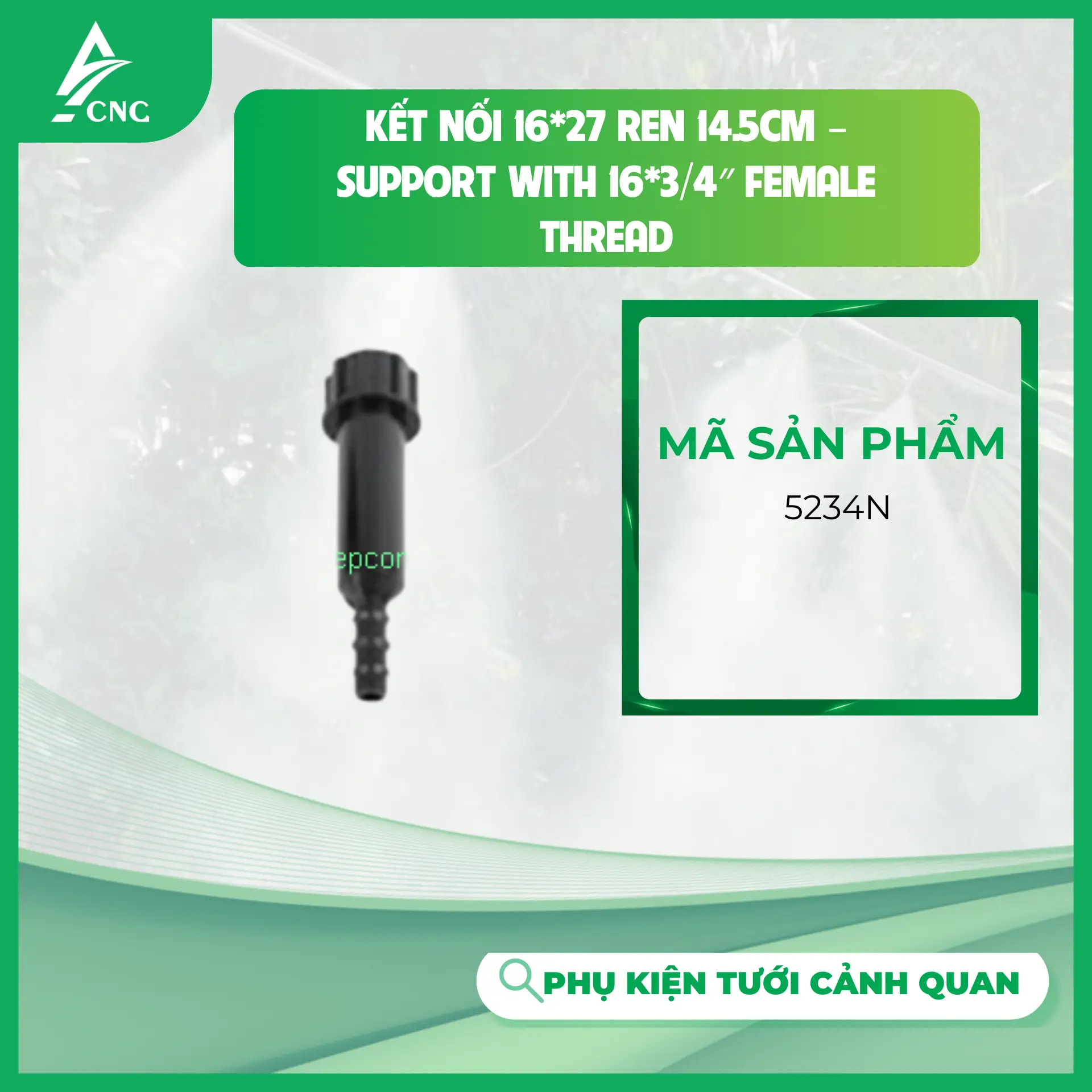 Kết nối 16*27 ren 14.5cm - Support with 16*3/4" Female Thread