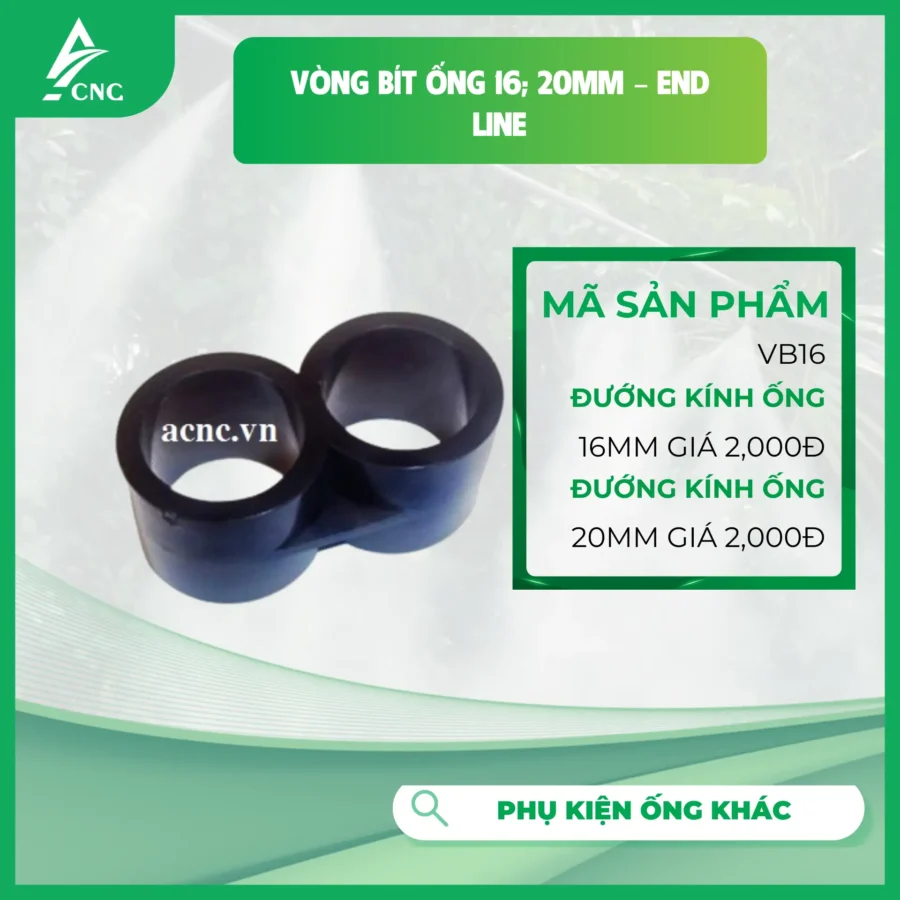 Vòng bít ống 16; 20mm - End Line