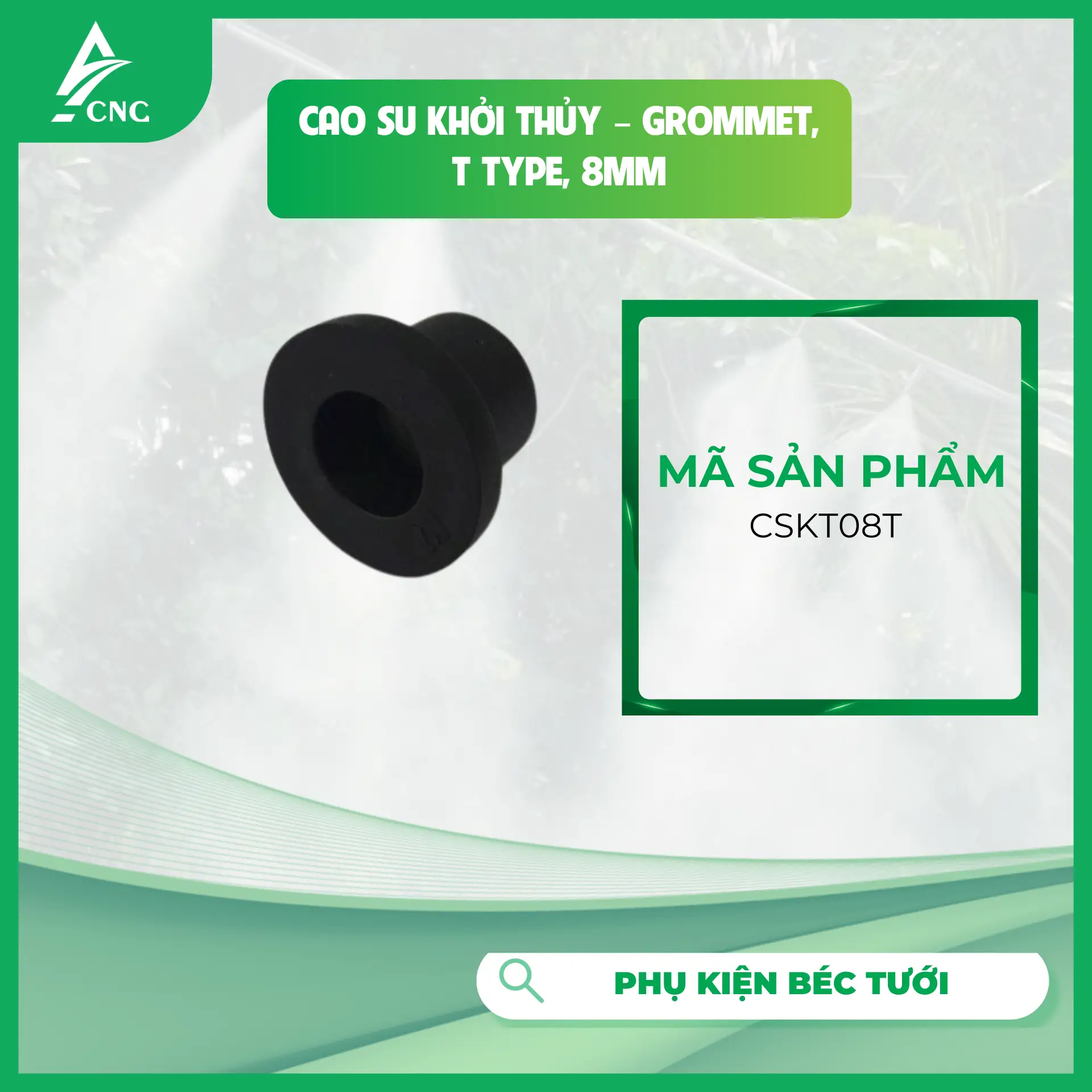 Cao su khởi thủy   -  Grommet, T type, 8mm