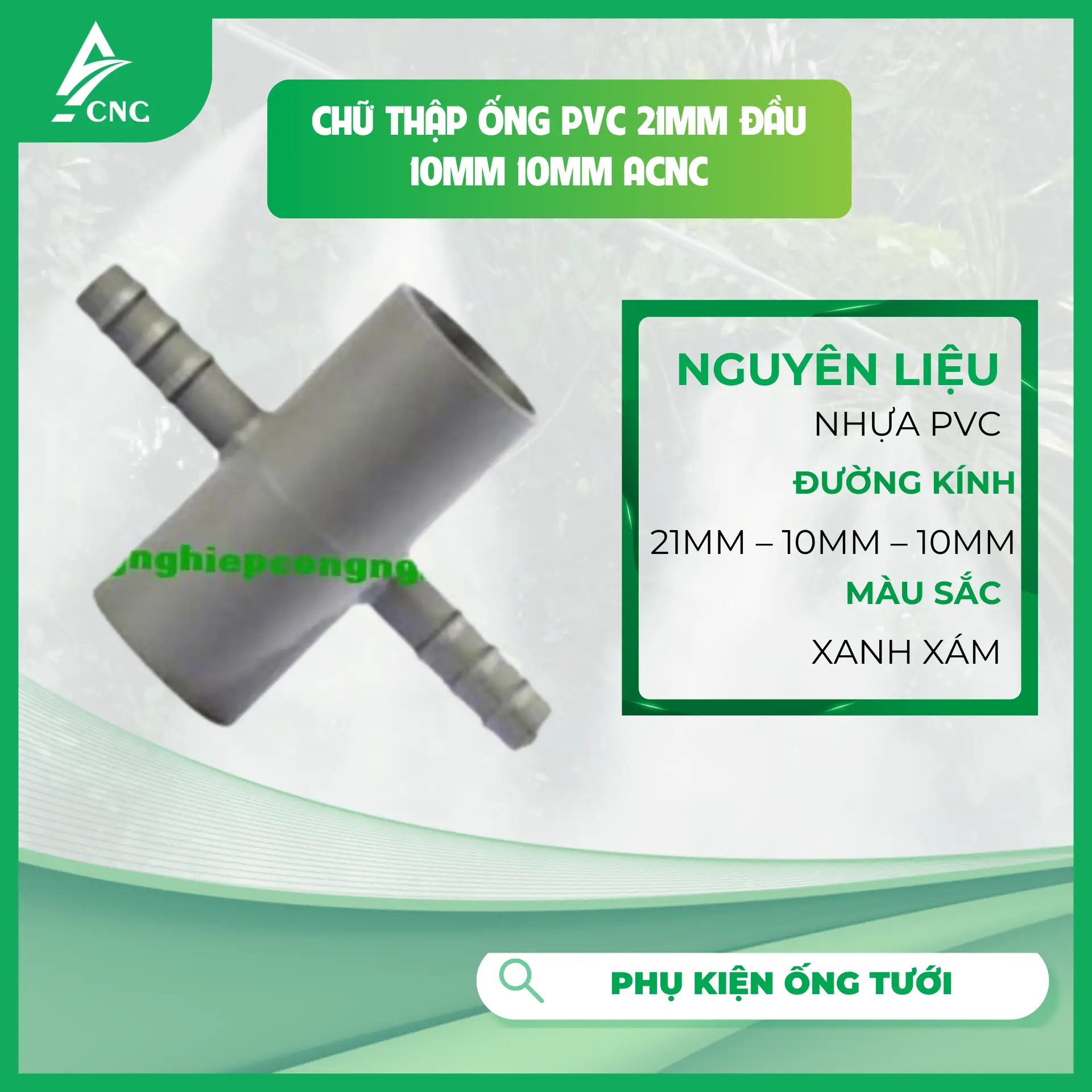 CHỮ THẬP ỐNG PVC 21MM ĐẦU 10MM 10MM  ACNC