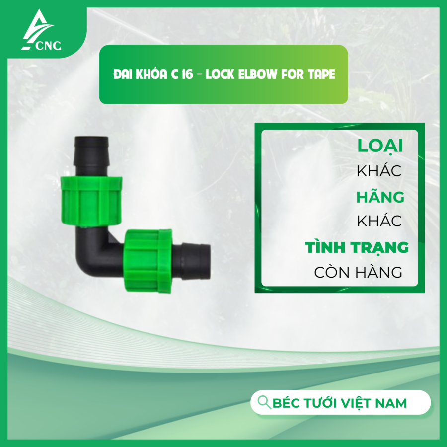 Đai khóa C 16 - Lock Elbow for Tape