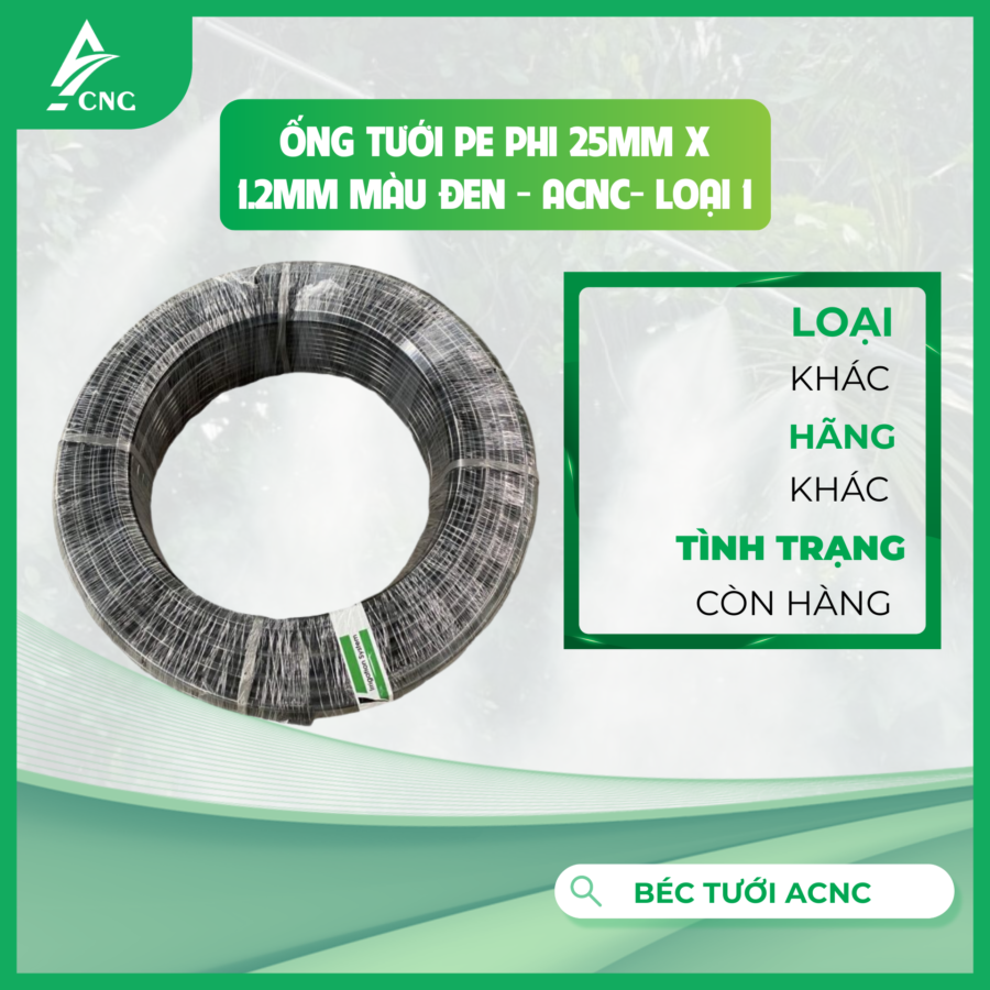 Ống tưới PE phi 25mm x 1.2mm màu đen - ACNC- Loại 1