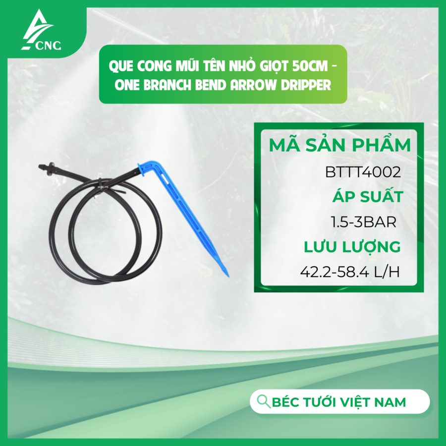 Que cong mũi tên nhỏ giọt 50cm - One Branch Bend Arrow Dripper
