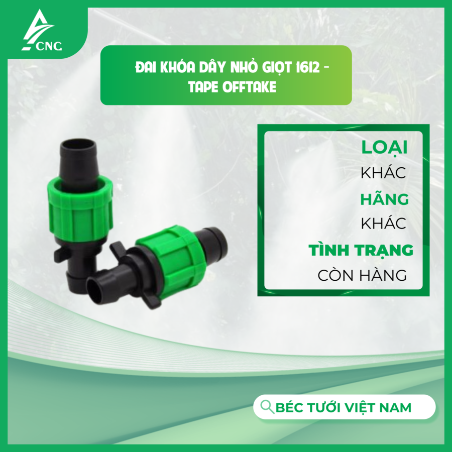 Đai khóa dây nhỏ giọt 1612 - Tape Offtake