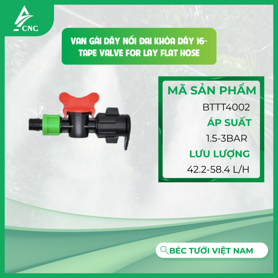 Van gài dây nối đai khóa dây 16- Tape Valve for Lay Flat Hose