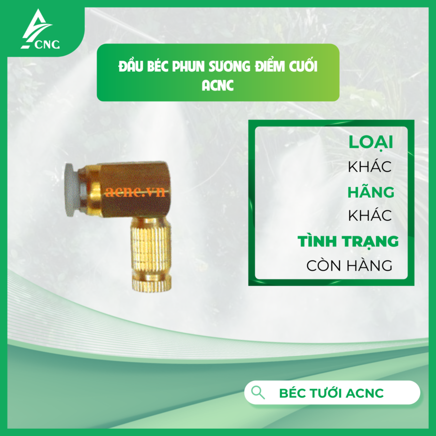 ĐẦU BÉC PHUN SƯƠNG ĐIỂM CUỐI ACNC