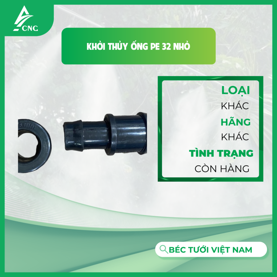 Khởi Thủy Ống PE 32 Nhỏ