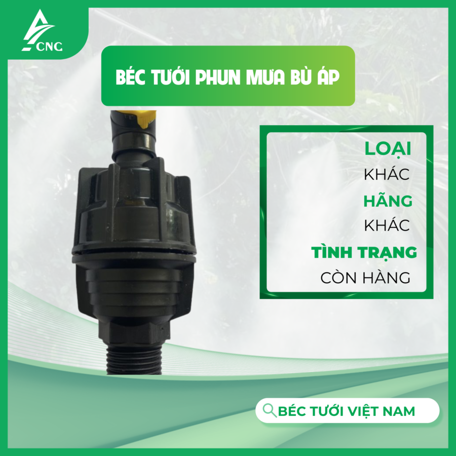 Béc Tưới Phun Mưa Bù Áp