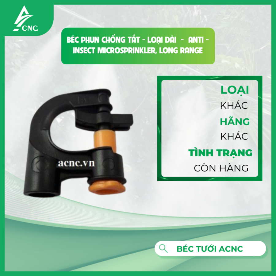 Béc phun chống tắt - Loại dài  -  Anti -Insect Microsprinkler, Long Range