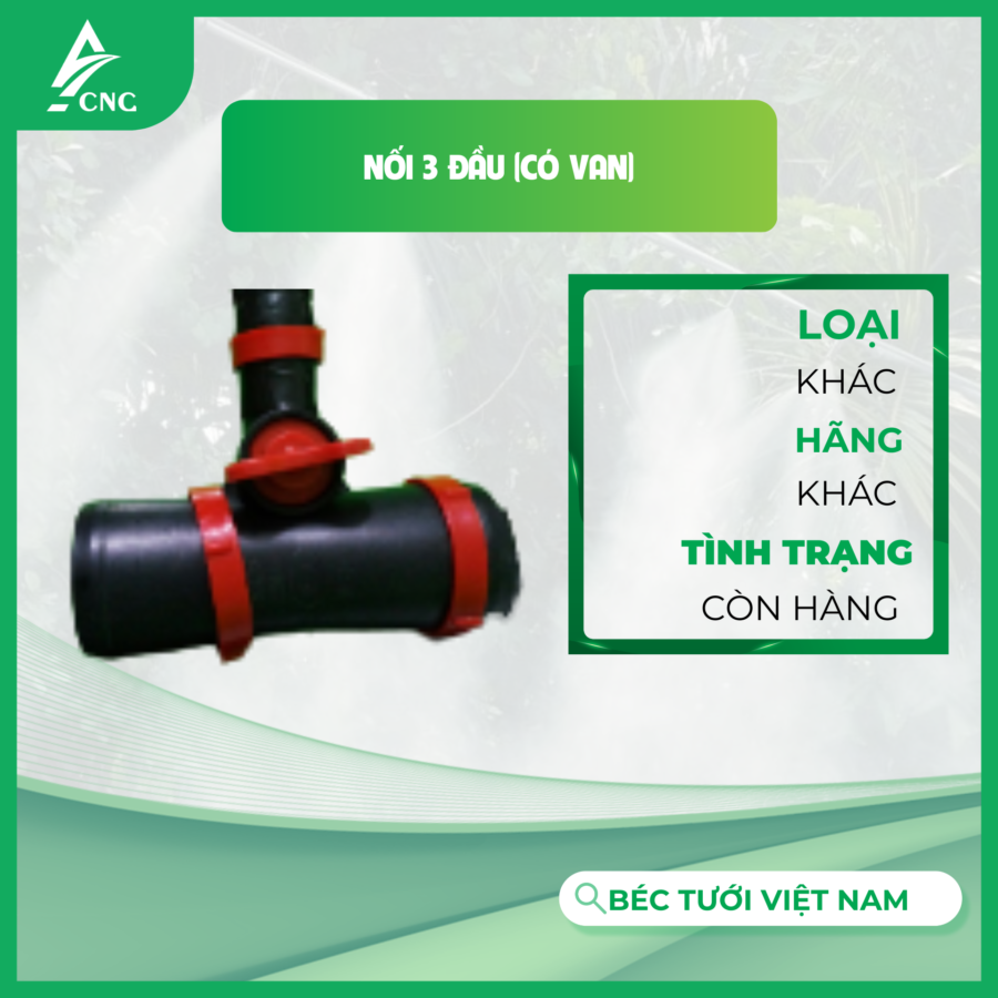 Nối 3 đầu (có van)