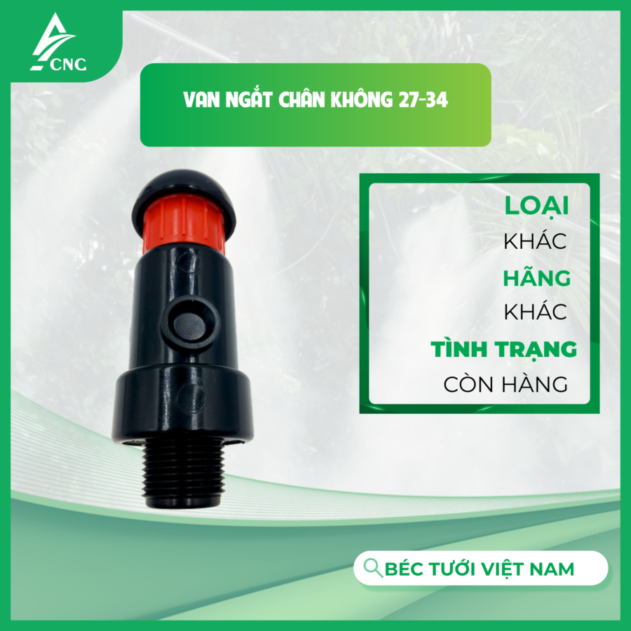 Van ngắt chân không 27-34