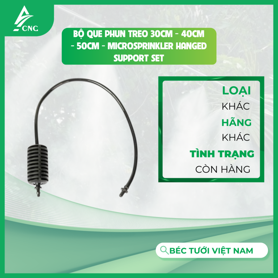 Bộ que phun treo 30cm - 40cm - 50cm - Microsprinkler Hanged Support Set
