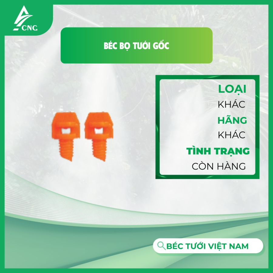 Béc bọ tưới gốc