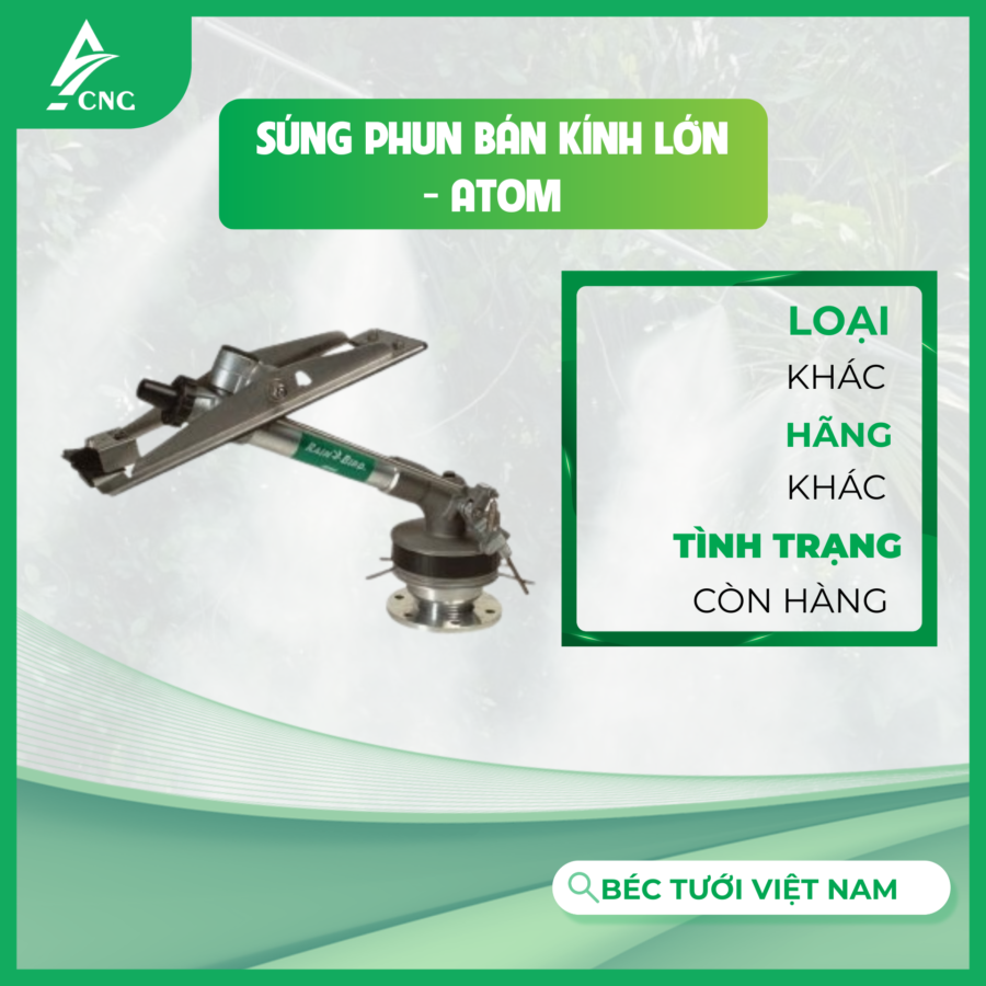 Súng phun bán kính lớn - atom