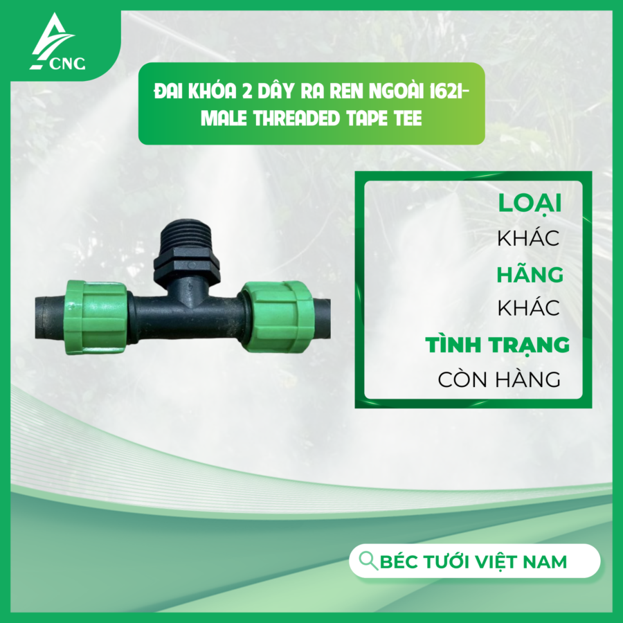 Đai khóa 2 dây ra ren ngoài 1621- Male Threaded Tape Tee