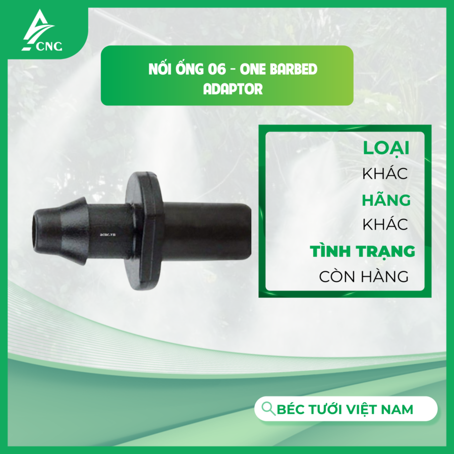 Nối ống 06 - One Barbed Adaptor