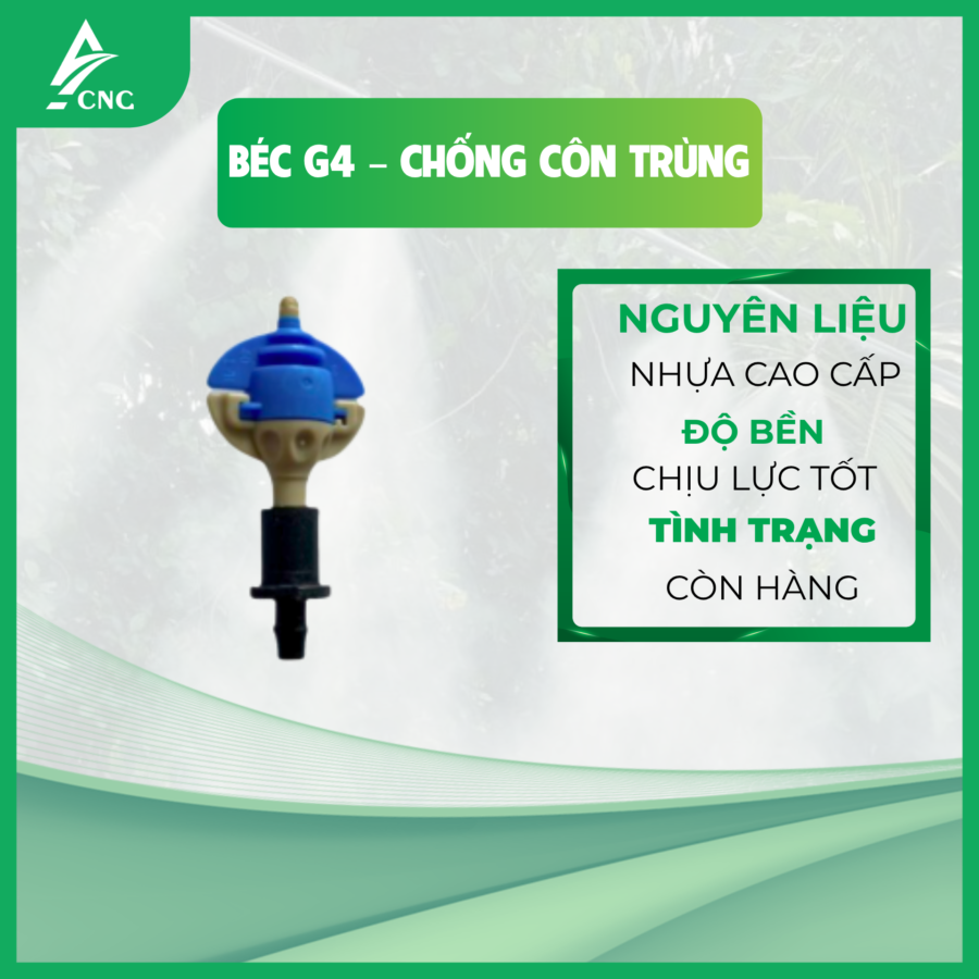 BÉC G4 - CHỐNG CÔN TRÙNG